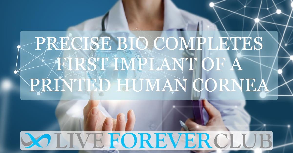 Precise Bio completes first implant of a printed human cornea