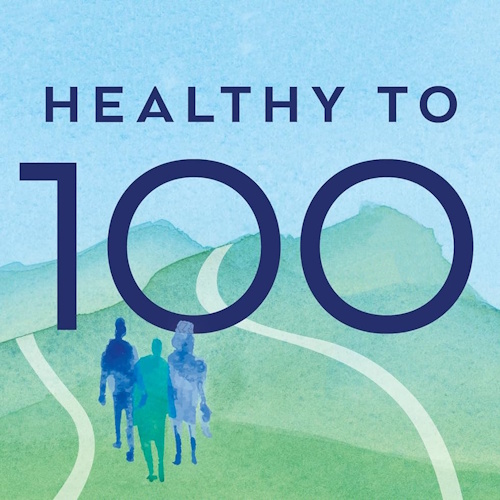 Healthy to 100 information and news