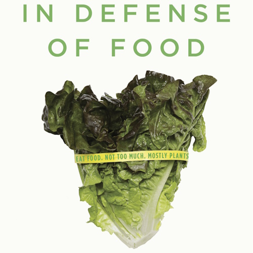 In Defense of Food information and news