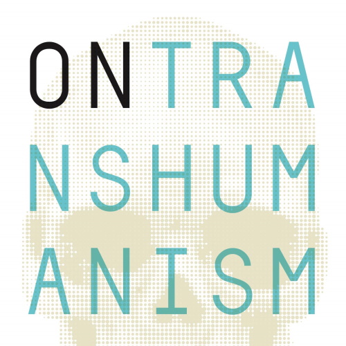 On Transhumanism information and news
