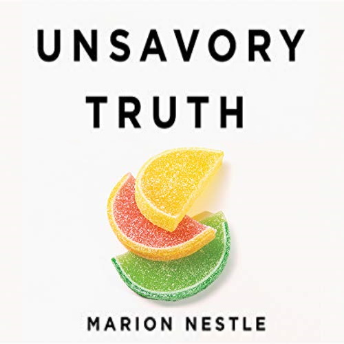 Unsavory Truth: How Food Companies Skew the Science of What We Eat information and news