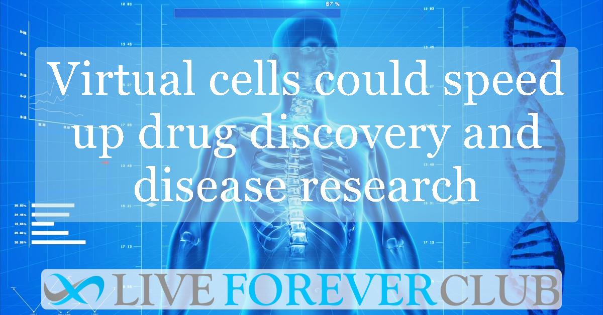Virtual cells could speed up drug discovery and disease research