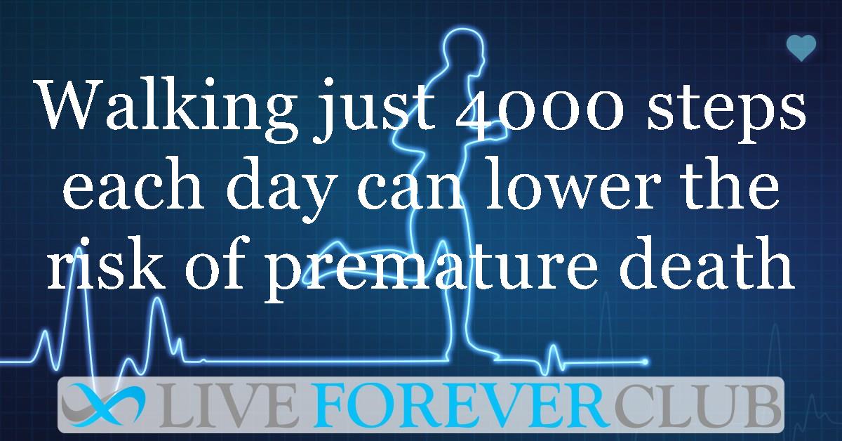 Walking just 4000 steps each day can lower the risk of premature death