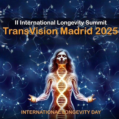 International Longevity Summit (TransVision Madrid 2025) information and news
