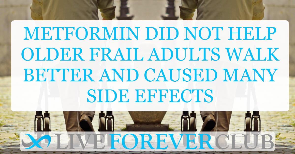 Metformin did not help older frail adults walk better and caused many side effects