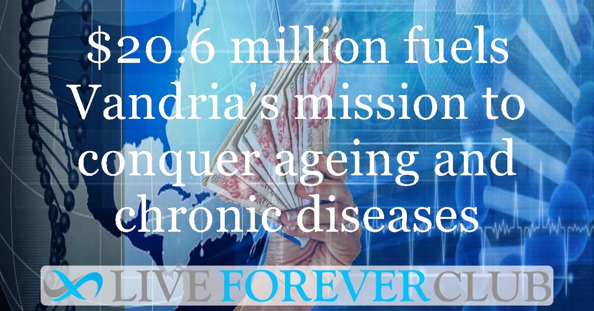 $20.6 million fuels Vandria's mission to conquer ageing and chronic diseases
