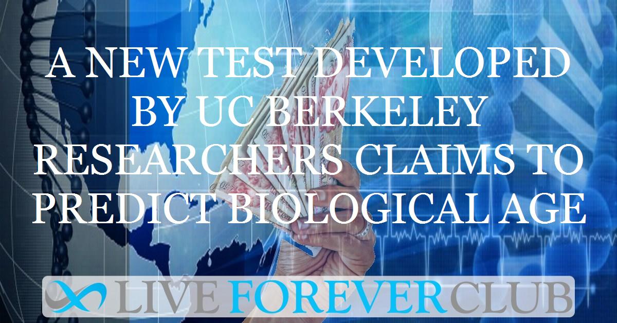 A new test developed by UC Berkeley researchers claims to predict biological age