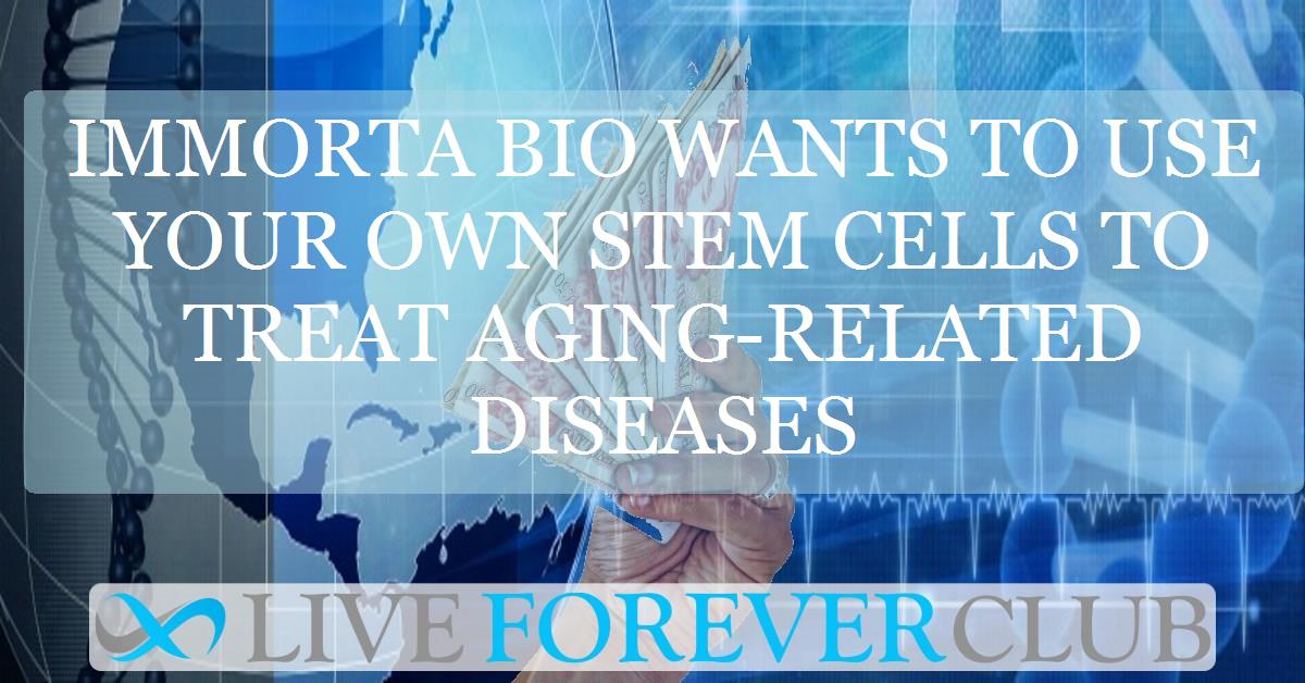 Immorta Bio wants to use your own stem cells to treat aging-related diseases