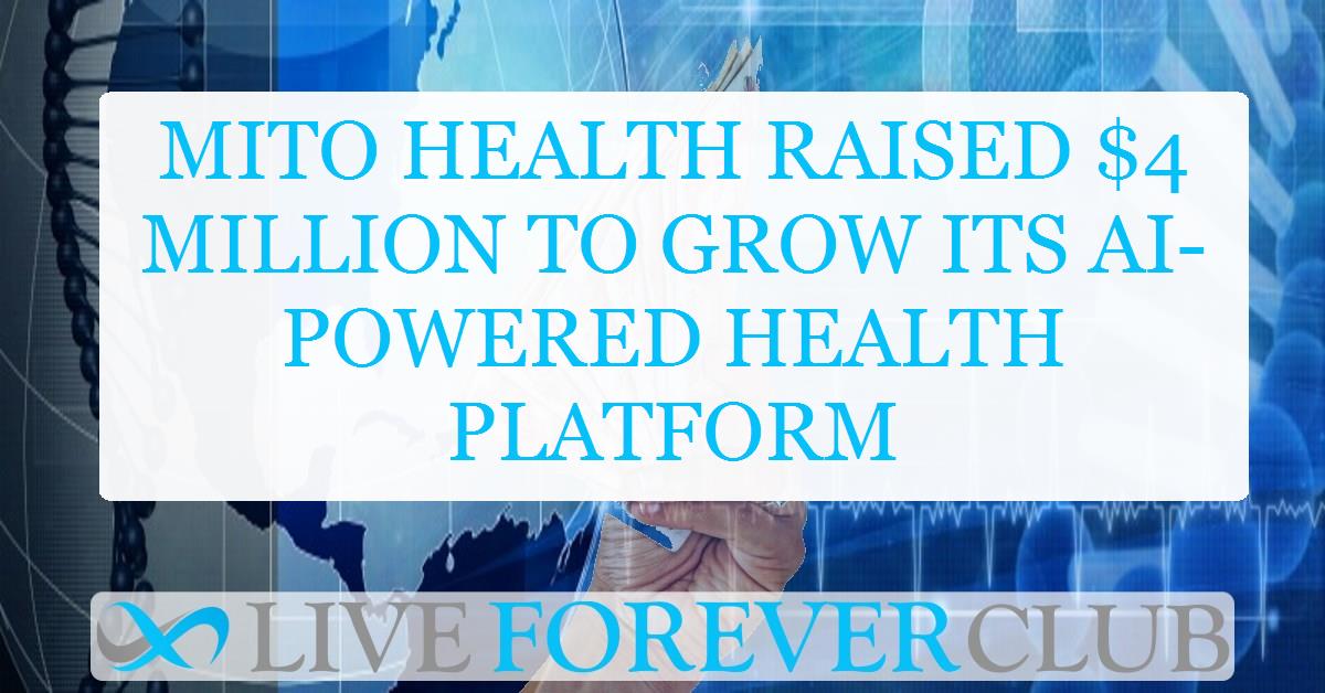 Mito Health raised $4 million to grow its AI-powered health platform