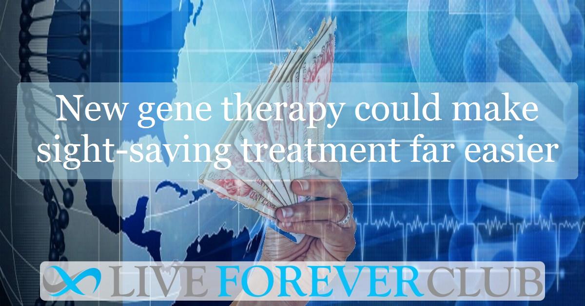 New gene therapy could make sight-saving treatment far easier