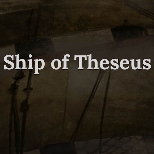 Ship of Theseus information and news