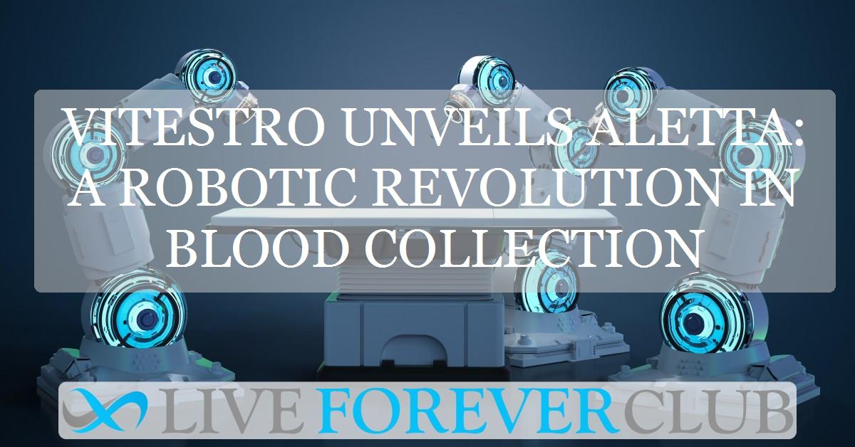Vitestro unveils Aletta: A robotic revolution in blood collection