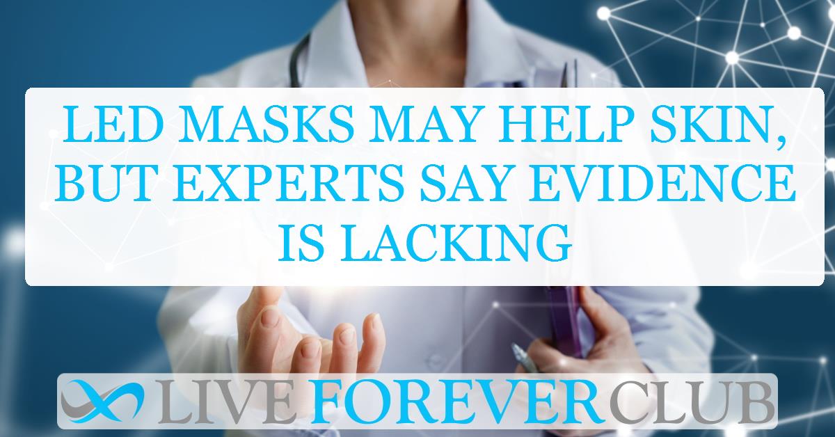 LED masks may help skin, but experts say evidence is lacking